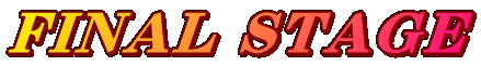 FINAL STAGE